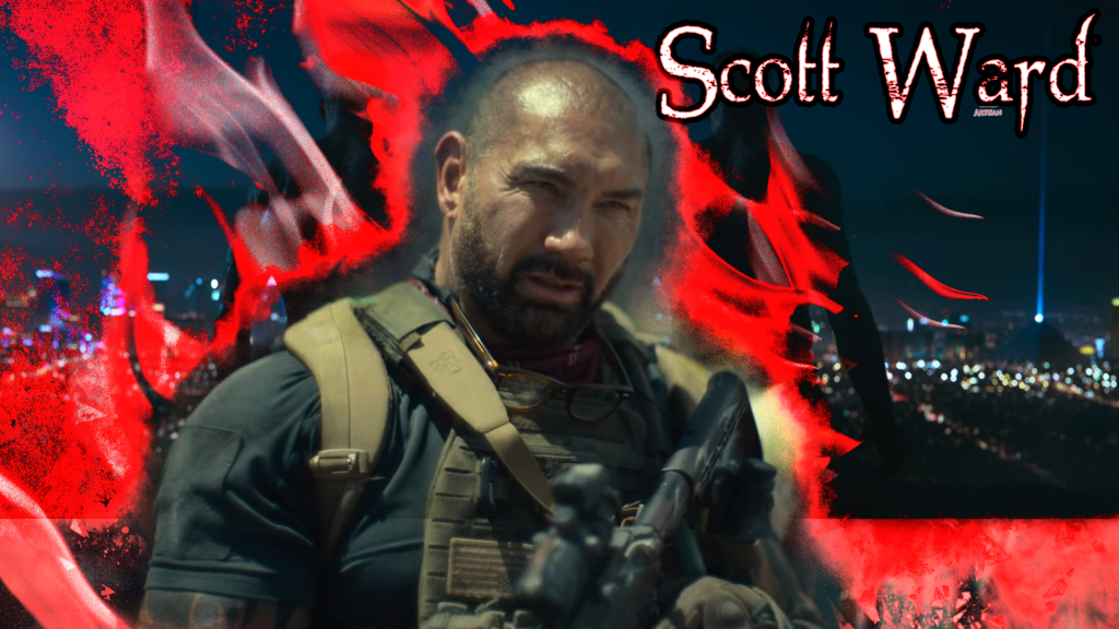 Scott Ward, Army of the Dead, Netflix, The Stone Quarry, Dave Bautista