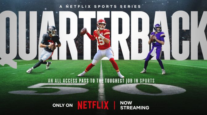 Quarterback, Netflix, 2PM Productions, NFL Films, Netflix Studios, Omaha Productions